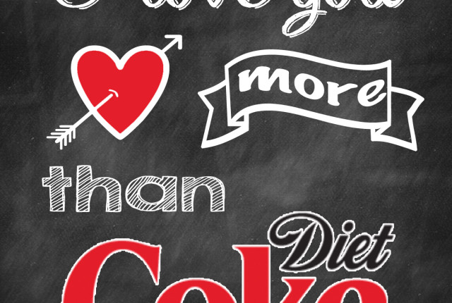 ILoveYouMoreThanDietCoke_SheLeavesALittleSparkleDotCom